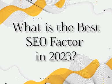 What is the SEO Factor in 2023